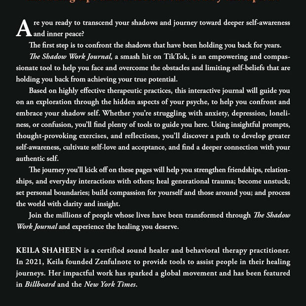 The Shadow Work Journal: A Guide to Integrate and Transcend Your Shadows (Paperback) – by Keila Shaheen