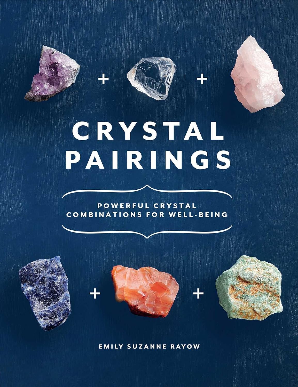 Crystal Pairings (Soft Cover) – by Emily Suzanne Rayow