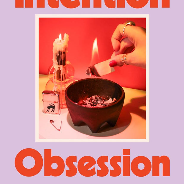 Intention Obsession: A Practical and Fun Witchcraft Companion with Self-Care Rituals and DIY Projects (Hardcover) – by Erica Feldmann