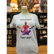 Manifest That Shit - Spiritual Tshirt Designs - Blue / Medium - Clothing & Apparel